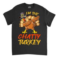 Chatty Turkey Matching Family Group Thanksgiving Party Classic T-shirt | Artistshot