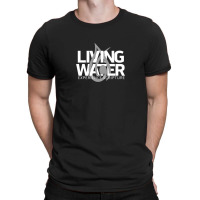 Living Water - White T-shirt | Artistshot