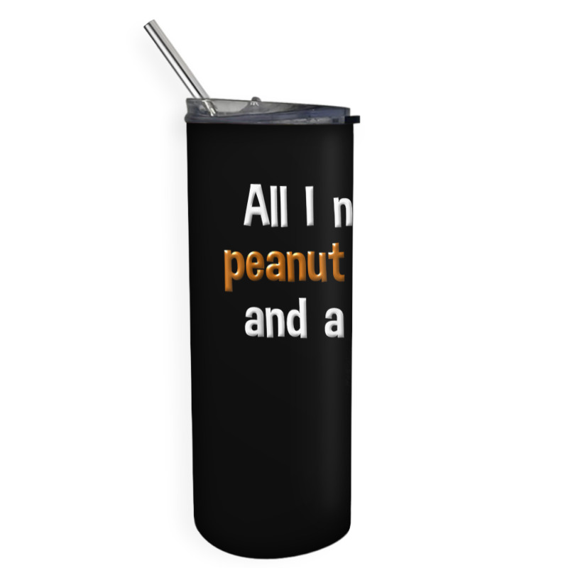 Peanut Butter Funny Shirts Peanut Butter Lover Gifts Skinny Tumbler | Artistshot