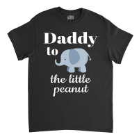 Matching Baby Shower Couples Elephant Daddy Peanut Classic T-shirt | Artistshot