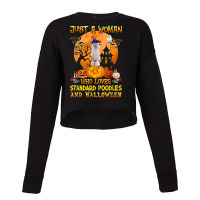 Just A Woman Who Loves Standard Poodle And Halloween Cropped Sweater | Artistshot