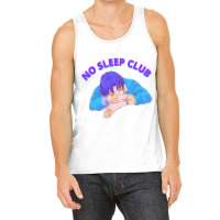 Girl Who Loves No Sleep Club For Sleepless Tired Be Anything Tank Top | Artistshot