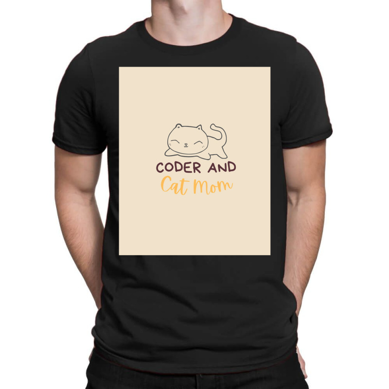 Coder And Cat Mom Codingcoder Software Engineer Developer Programmer G T-shirt | Artistshot