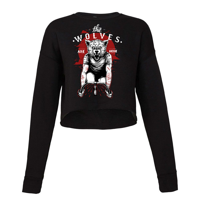 The Wolves Are Here, The Wolves Have Arrived, The Exhausting Wolves, T Cropped Sweater by SHPONYDS | Artistshot