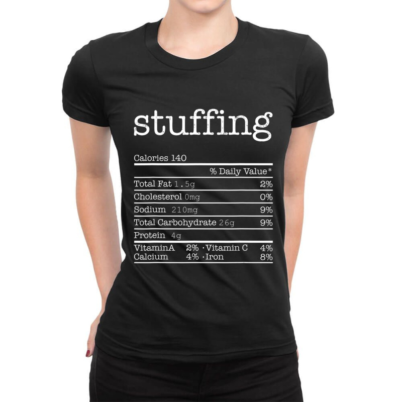 Stuffing Nutrition Facts Thanksgiving Christmas Food Ladies Fitted T-Shirt by cm-arts | Artistshot