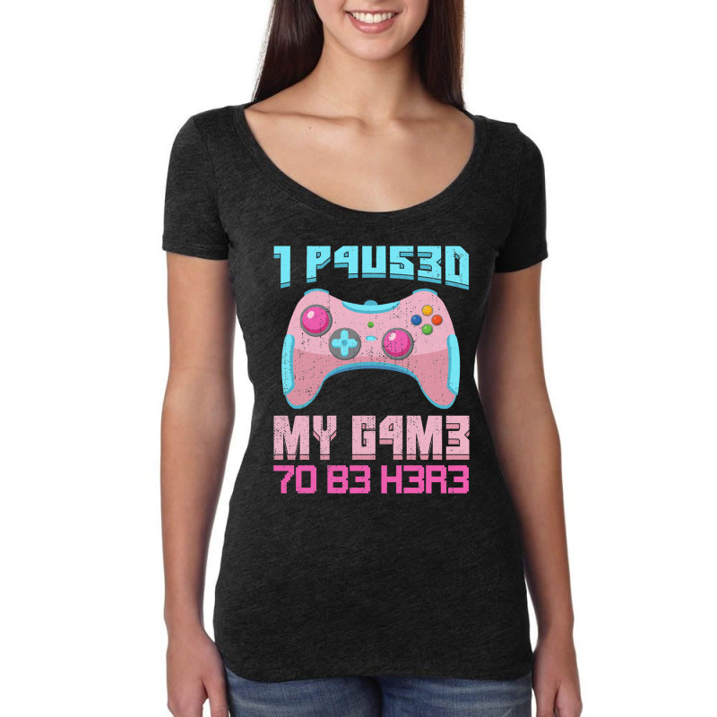 I Paused My Game To Be Here Pink Gamer Girl Leet Women's Triblend Scoop T-shirt by JONAHANDERSON | Artistshot