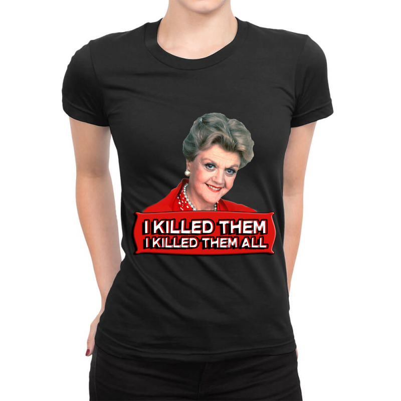 Angela Lansbury (jessica Fletcher) Murder She Wrote Confession. I Kill Ladies Fitted T-Shirt by ERNIEHERNANDEZ | Artistshot