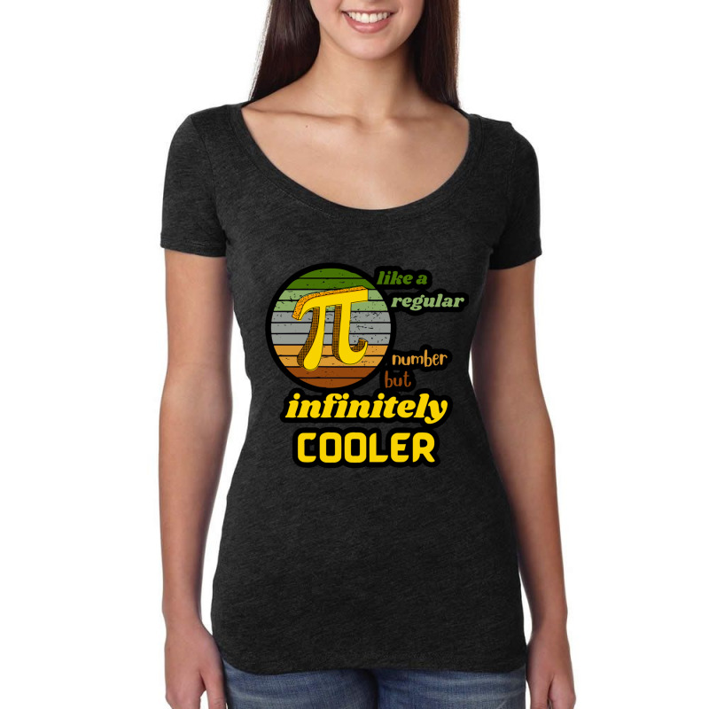 Pi Like A Regular Number But Infinitely Cooler (4) Women's Triblend Scoop T-shirt by cm-arts | Artistshot