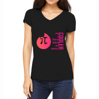 Pi Like A Regular Number But Infinitely Cooler (5) Women's V-neck T-shirt | Artistshot