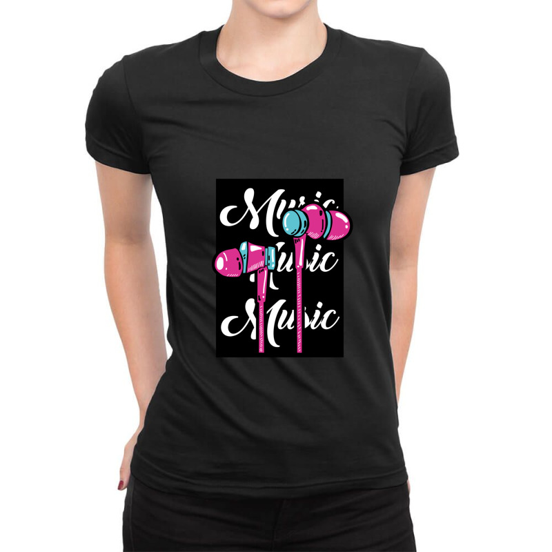 Music In Ear Headphones Songs Songs Ladies Fitted T-Shirt by MarlonChristopherMoyer | Artistshot