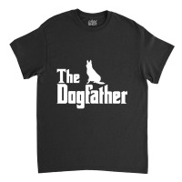 The Dogfather German Shepherd Classic T-shirt | Artistshot