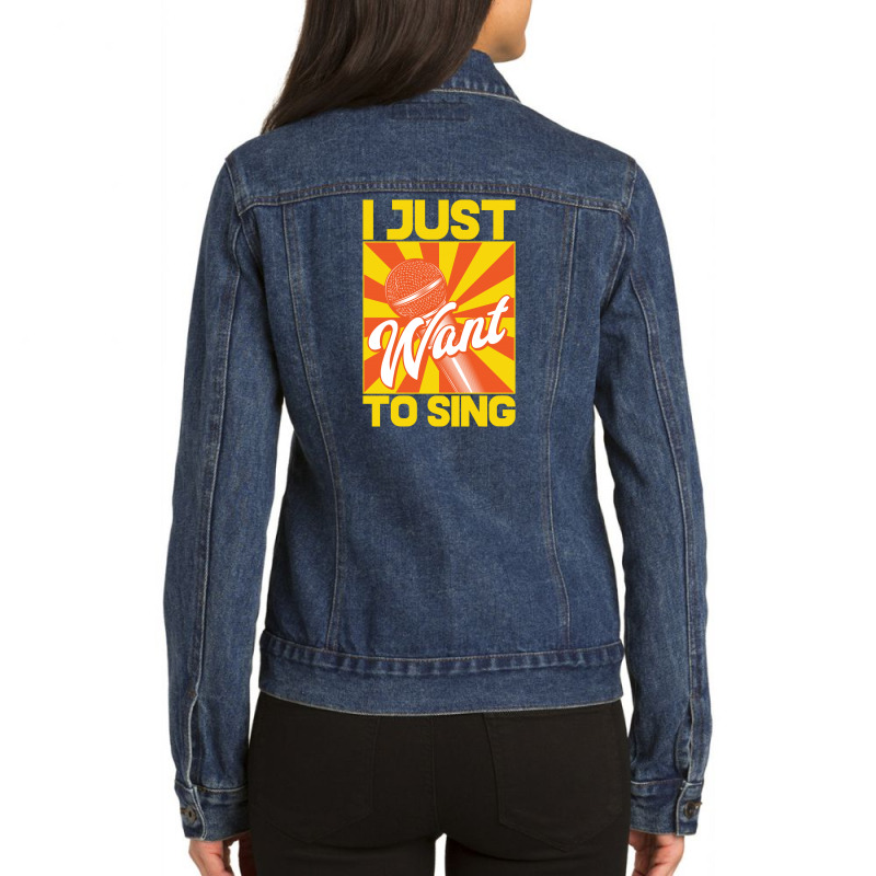 I Just Want To Sing Ladies Denim Jacket by EmarDesign | Artistshot