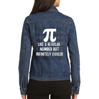 Pi Like A Regular Number But Infinitely Cooler Funny Pie Day Ladies Denim Jacket | Artistshot