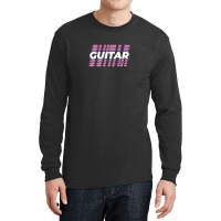 Guitar Musical Instrument Guitarist Long Sleeve Shirts | Artistshot