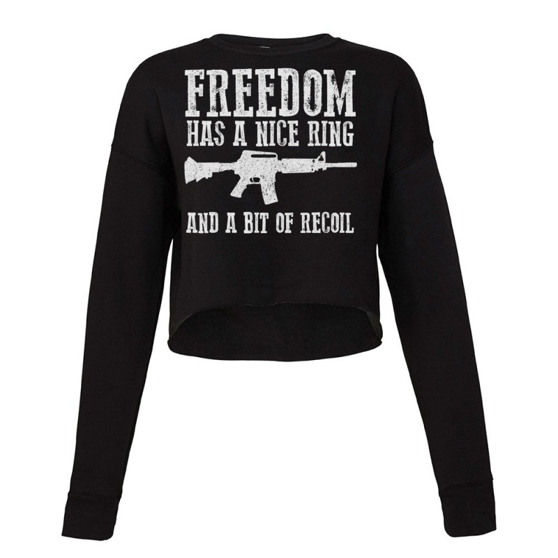 Awesome Freedom Has A Nice Ring And A Bit Of Recoil Sweatshirt Cropped Sweater by cm-arts | Artistshot