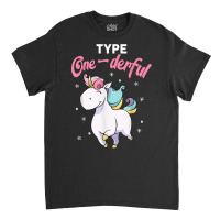 Type Onederful Shirt Type 1 Diabetes Awareness Unicorn T Shirt Classic T-shirt | Artistshot