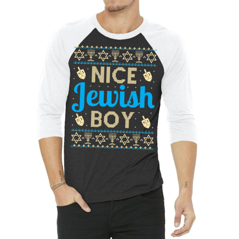 Nice Jewish Boy Ugly Hanukkah Sweater Funny Jewish Chanukkah 3/4 Sleeve Shirt | Artistshot