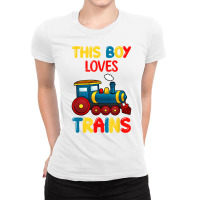 This Boy Loves Trains Locomotives And Wagon! Kid Boys Train T Shirt Ladies Fitted T-shirt | Artistshot