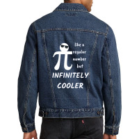 Pi Like A Regular Number But Infinitely Cooler Men Denim Jacket | Artistshot