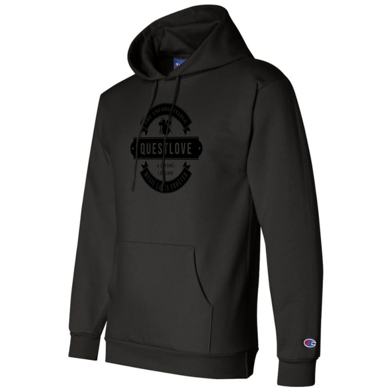 Questlove The Unforgettable Music Lasts Forever Search Twice For Ripmu Champion Hoodie | Artistshot