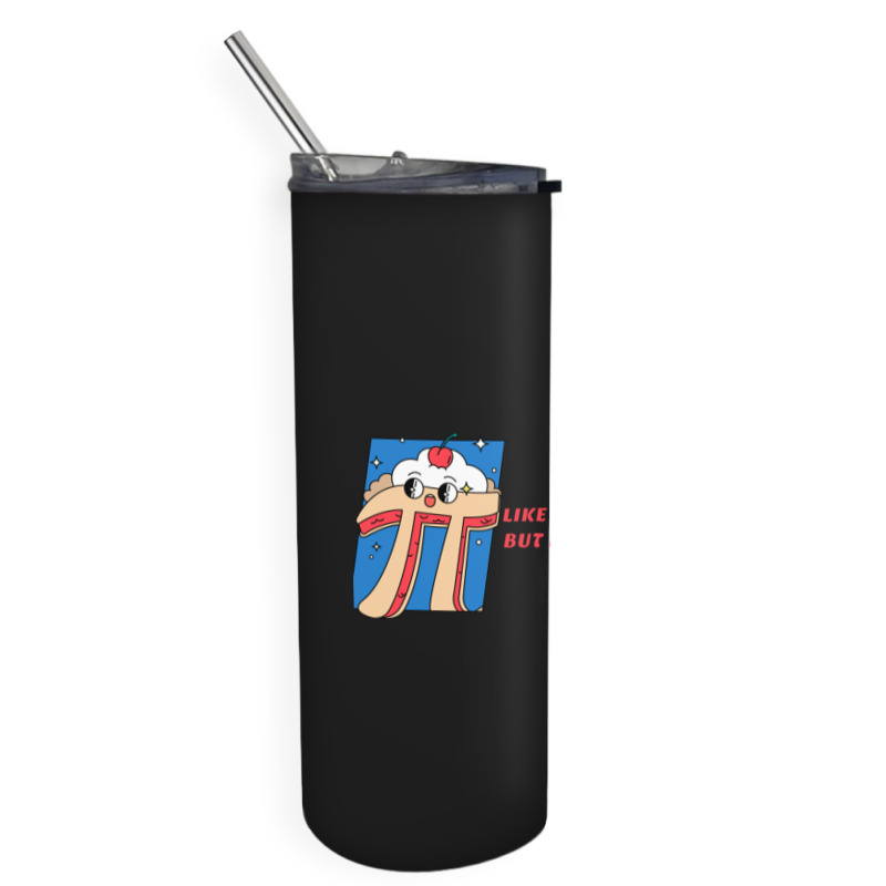 Pi Like A Regular Number But Infinitely Cooler Skinny Tumbler | Artistshot