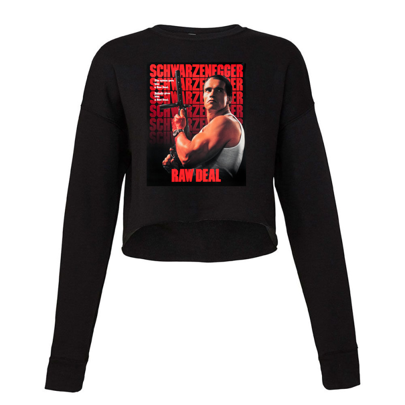 Arnold Man Schwarzenegger Raw Deal Poster Cropped Sweater by SamuelIxcamparic | Artistshot