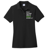 Funny Golf Preacher Pastor Eat Sleep Pray Golf Repeat Ladies Polo Shirt | Artistshot