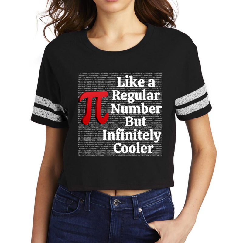 Pi Like A Regular Number But Infinitely Cooler Funny Pie Day Scorecard Crop Tee by cm-arts | Artistshot