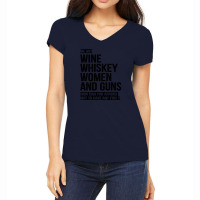 Wine Whiskey Women And Guns Women's V-neck T-shirt | Artistshot