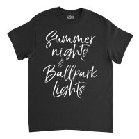 Baseball Summer Nights And Ballpark Lights Classic T-shirt | Artistshot