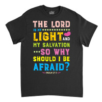 Psalm 27 1 Bible Cute Scripture Quote Kids Christian Classic T-shirt | Artistshot