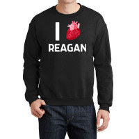 I Love Reagan Girlfriend Human Heart Cute Birthday Family T Shirt Crewneck Sweatshirt | Artistshot