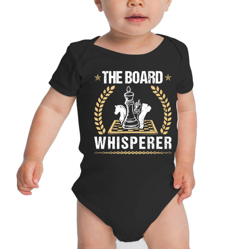 The Board Whisperer Chess, The Board, Whisperer,  The Board Whisperer  Baby Bodysuit by SHPONYDS | Artistshot