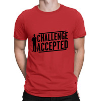 Challenge Accepted Big Bang T-shirt | Artistshot