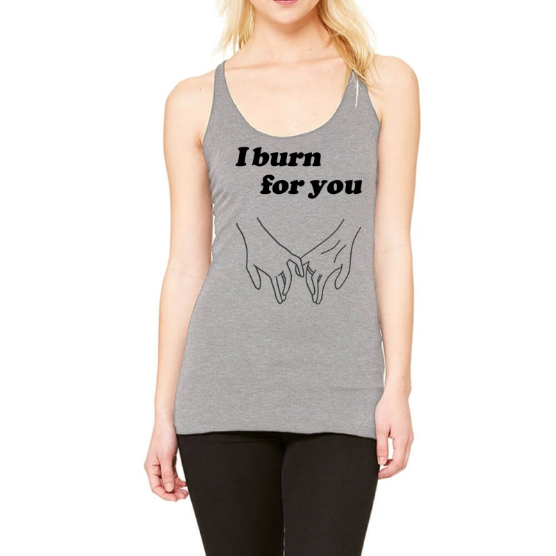 Bridgerton I Burn For You Racerback Tank by HEATHERSTAATS | Artistshot