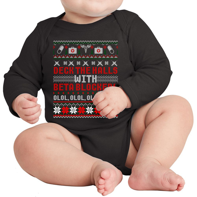 Deck The Halls Beta Blockers Nurse Christmas Ugly Sweater Long Sleeve Baby Bodysuit by cm-arts | Artistshot