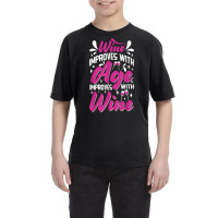 Wine Improves With Age – Winemaker Wine Lovers Wine Making T Shirt Youth Tee | Artistshot