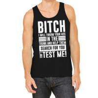 Bitch I Will Throw Your Ass In The Trunk And Help Pullover Hoodie Tank Top | Artistshot