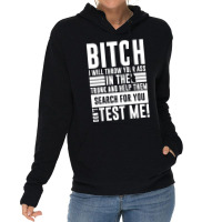 Bitch I Will Throw Your Ass In The Trunk And Help Pullover Hoodie Lightweight Hoodie | Artistshot