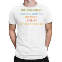 Dear Person Behind Me Funny Retro Quotes & Apparel Woman Man Pullover T-shirt | Artistshot