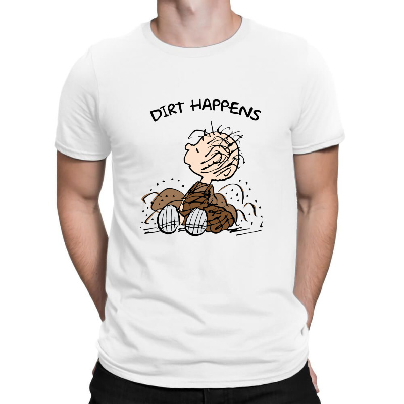 Peanuts Pig Pen Dirt Happens   Pig Pen Peanuts T-shirt | Artistshot