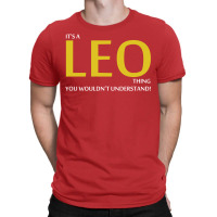 It's A Leo Thing T-shirt | Artistshot