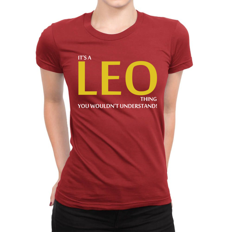 It's A Leo Thing Ladies Fitted T-Shirt by tshiart | Artistshot