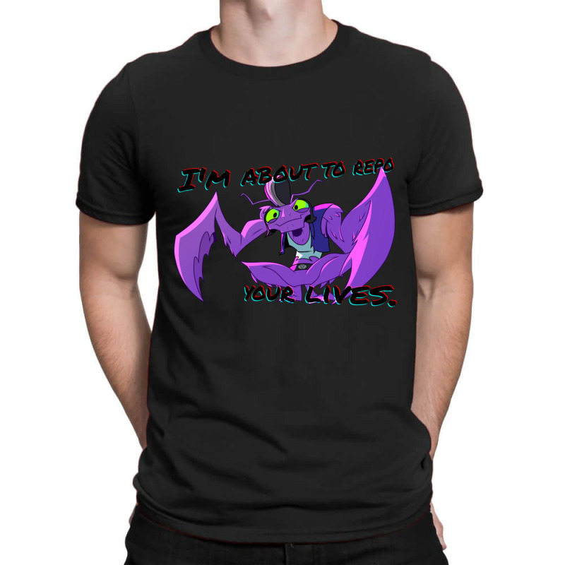 Repo Mantis _quot_i_m About To Repo Your Lives_quot_ - Rottmnt T-shirt | Artistshot