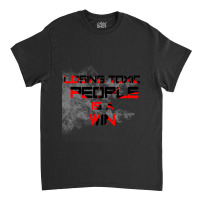 Losing Toxic People Is A Win Classic T-shirt | Artistshot