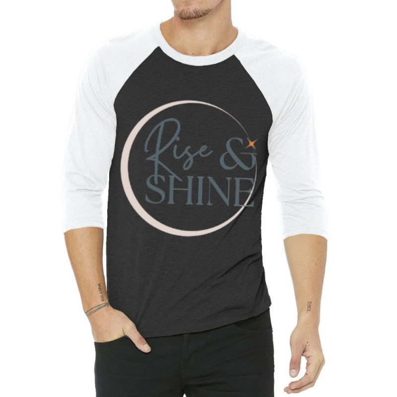 Rise _amp_ Shine 3/4 Sleeve Shirt | Artistshot