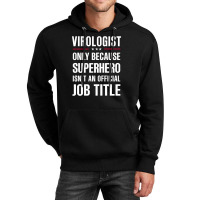 Gift For Superhero Virologist Unisex Hoodie | Artistshot