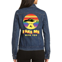 Take Me With You Ladies Denim Jacket | Artistshot