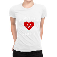 Nurses On Strike Ladies Fitted T-shirt | Artistshot