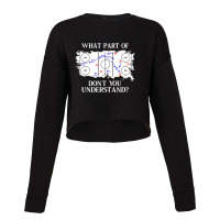 What Part Of Donâ´t You Understand Ice Hockey Cropped Sweater | Artistshot